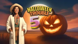 Halloween Trouble 5 Collector’s Edition