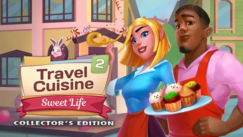 Game Travel Cuisine 2 - Sweet Life Collector's Edition Free Download