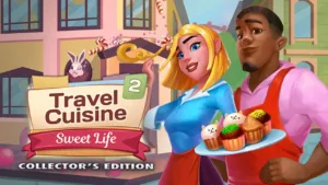 Travel Cuisine 2 – Sweet Life Collector’s Edition